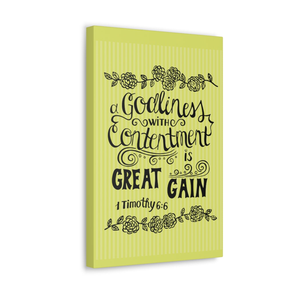 Scripture Walls Godliness With Contentment Is Great Gain 1 Timothy 6:6 Bible Verse Canvas Christian Wall Art Ready To Hang Unframed-Express Your Love Gifts