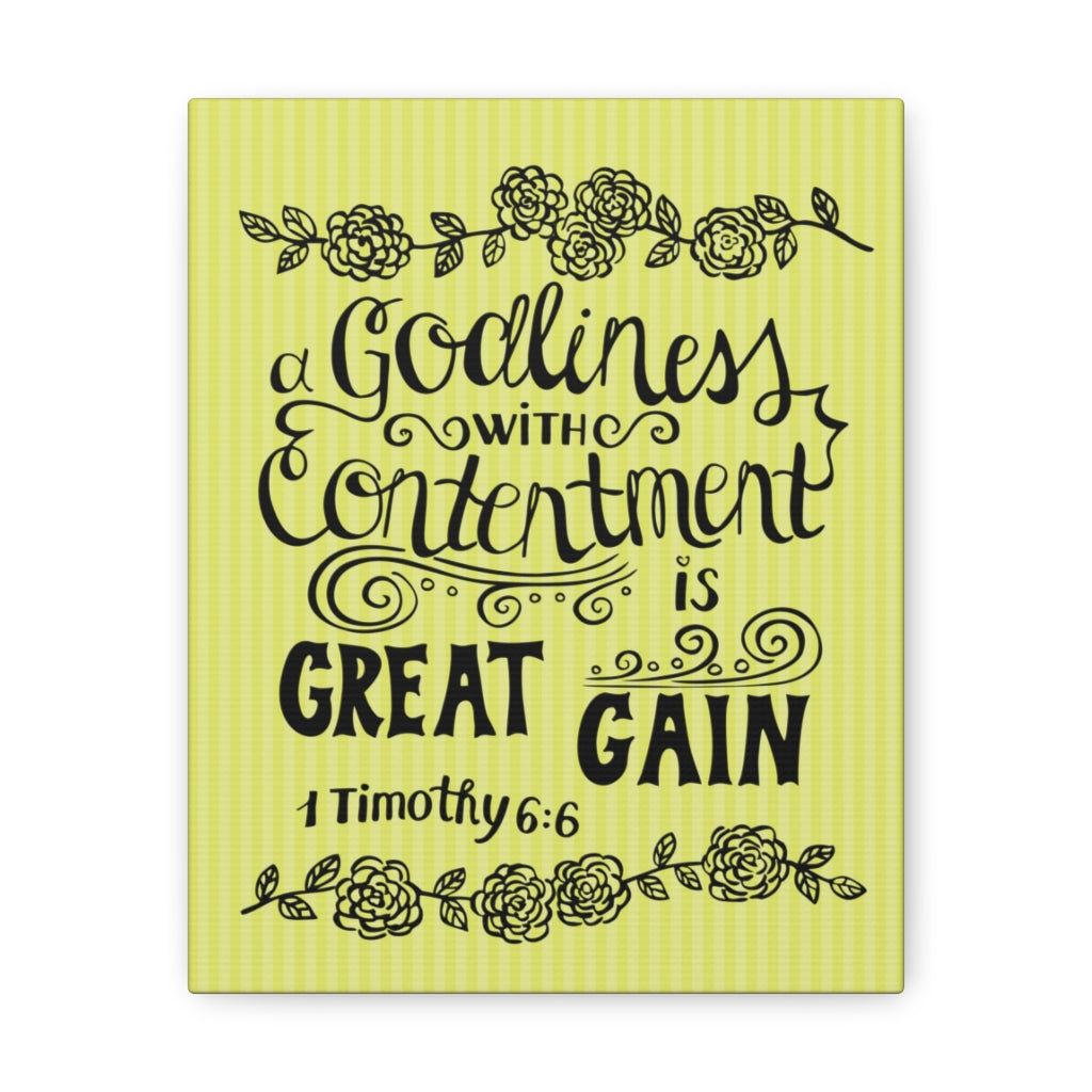 Scripture Walls Godliness With Contentment Is Great Gain 1 Timothy 6:6 Bible Verse Canvas Christian Wall Art Ready To Hang Unframed-Express Your Love Gifts