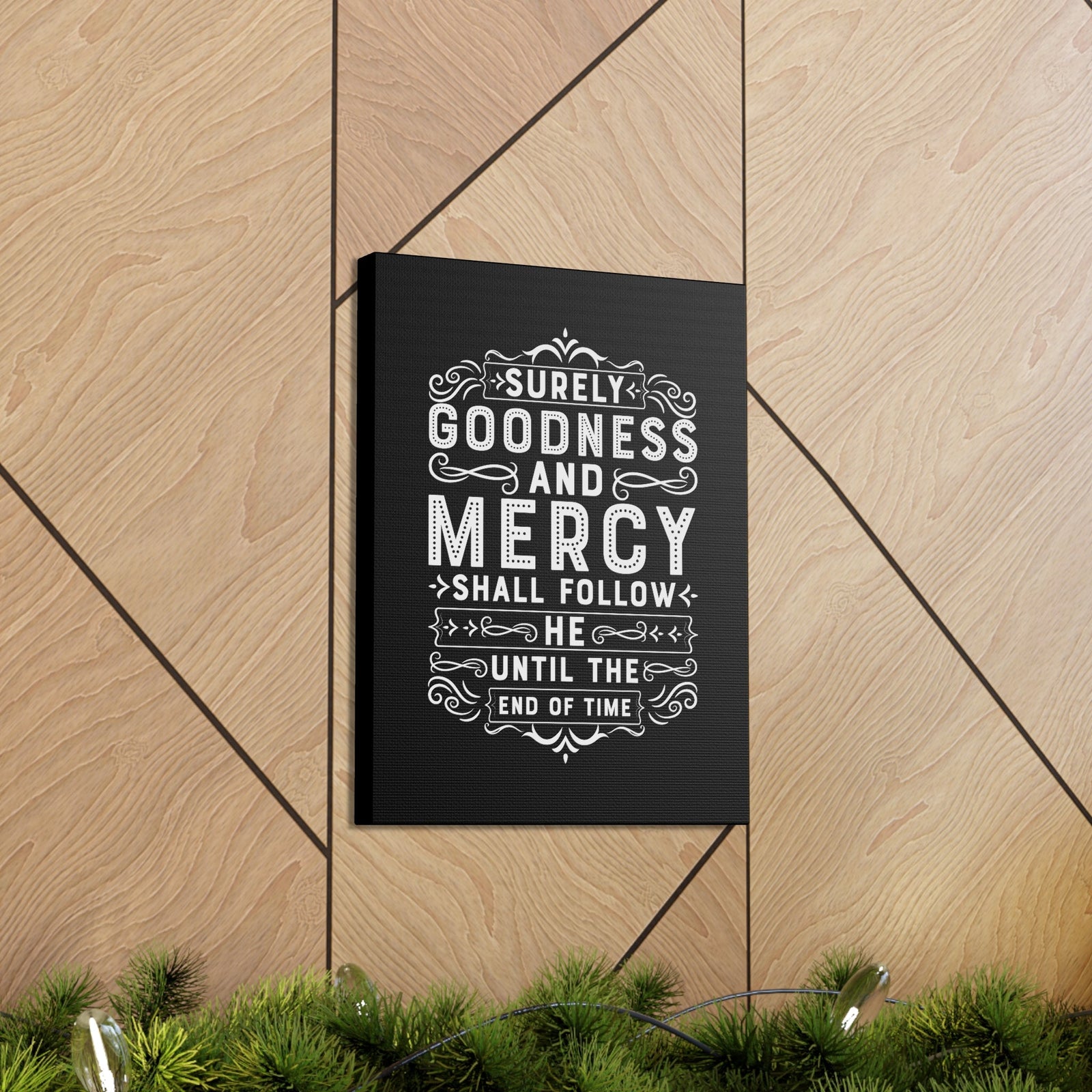 Scripture Walls Goodness And Mercy Psalms 23:6 Christian Wall Art Bible Verse Print Ready to Hang Unframed-Express Your Love Gifts