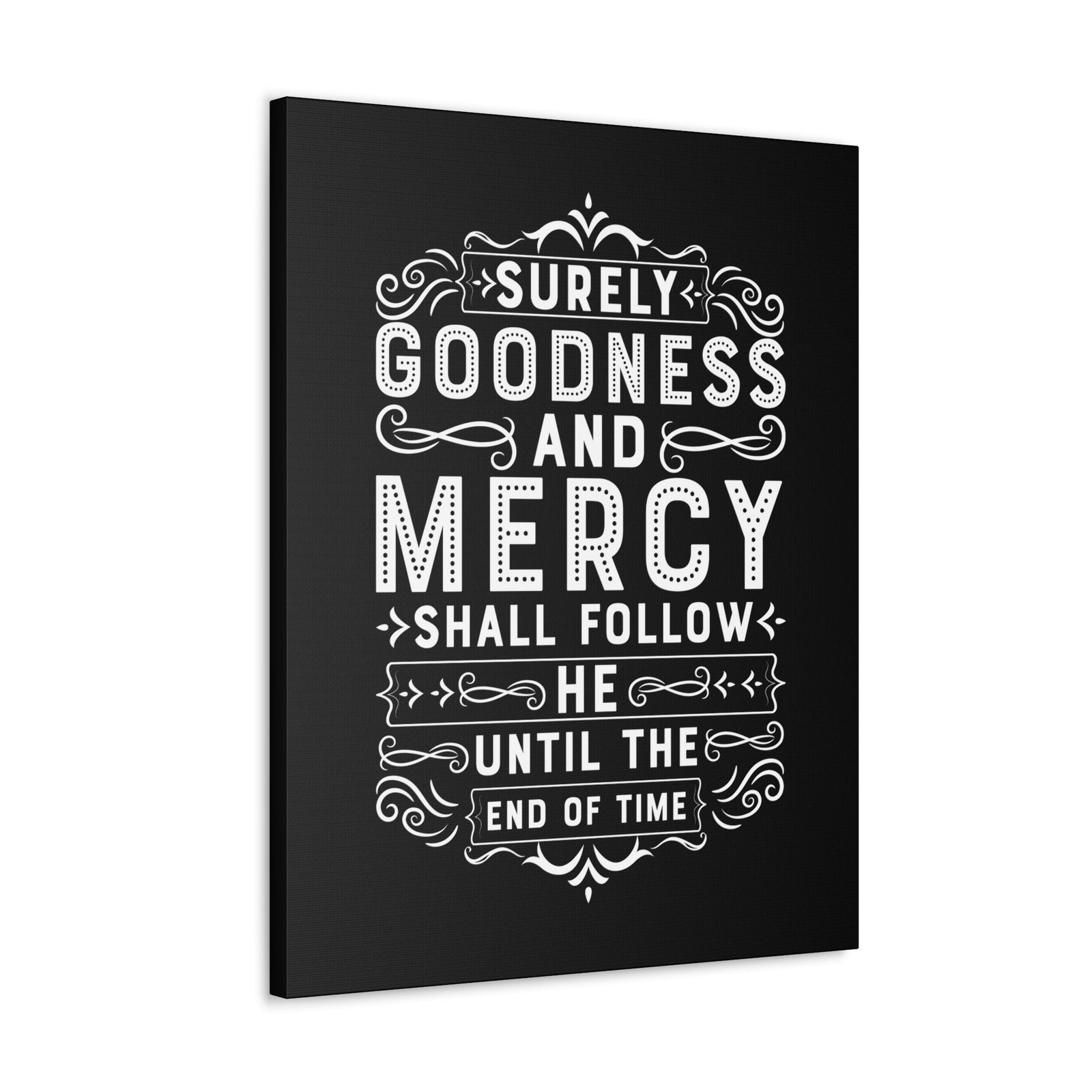 Scripture Walls Goodness And Mercy Psalms 23:6 Christian Wall Art Bible Verse Print Ready to Hang Unframed-Express Your Love Gifts