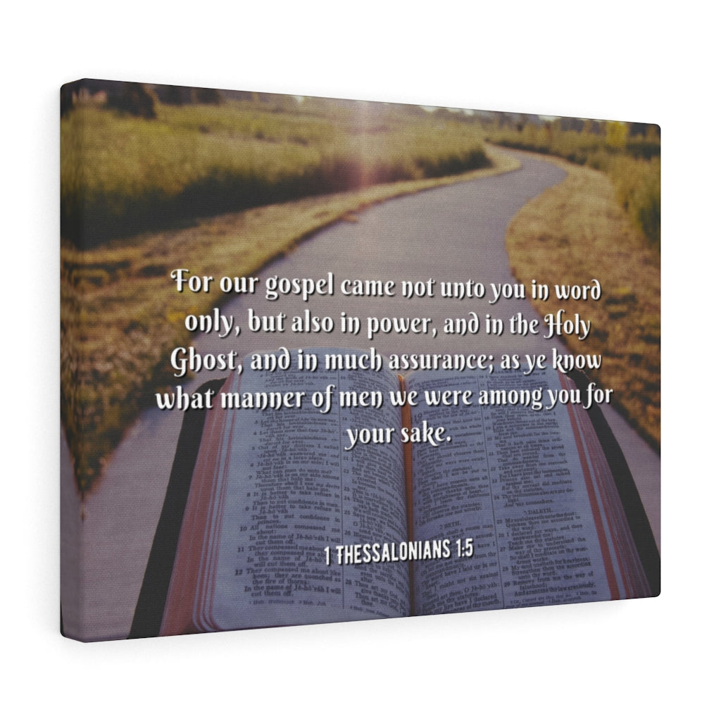 Scripture Walls Gospel Came 1 Thessalonians 1:5 Bible Verse Canvas Christian Wall Art Ready to Hang Unframed-Express Your Love Gifts
