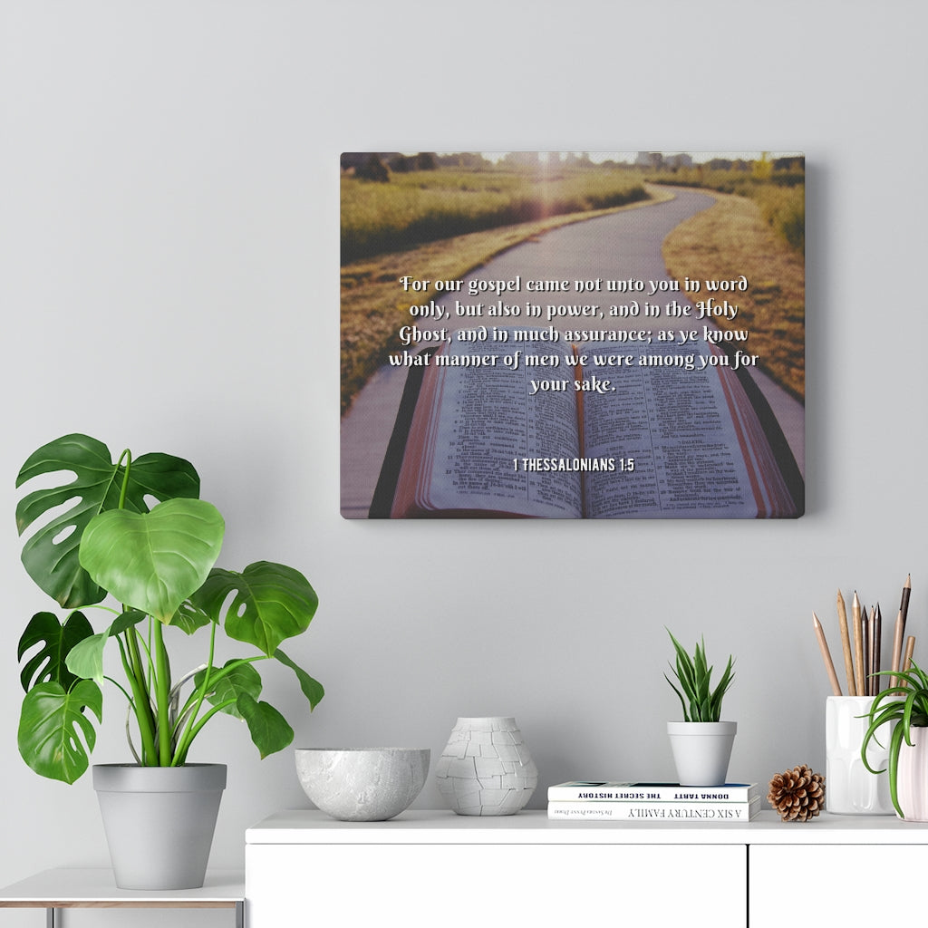 Scripture Walls Gospel Came 1 Thessalonians 1:5 Bible Verse Canvas Christian Wall Art Ready to Hang Unframed-Express Your Love Gifts