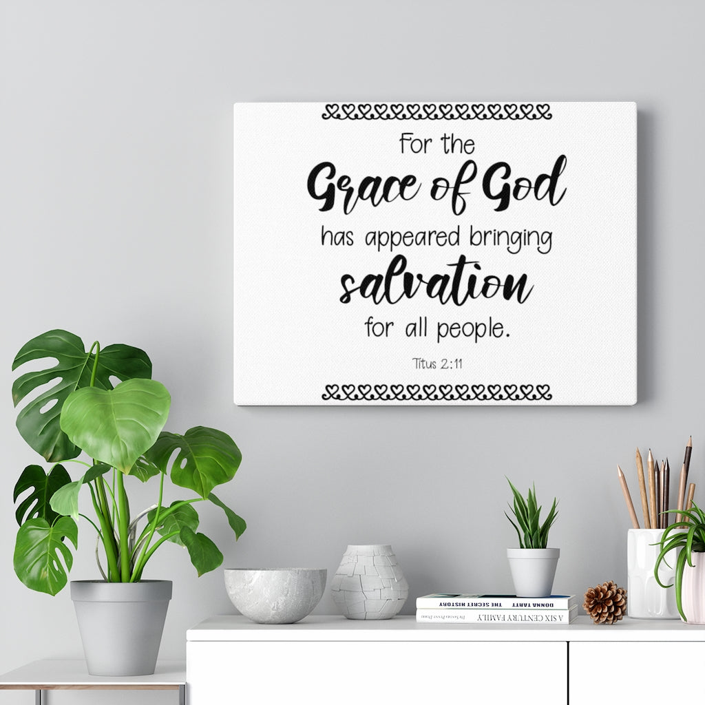Scripture Walls Grace Of God Titus 2:11 Bible Verse Canvas Christian Wall Art Ready to Hang Unframed-Express Your Love Gifts