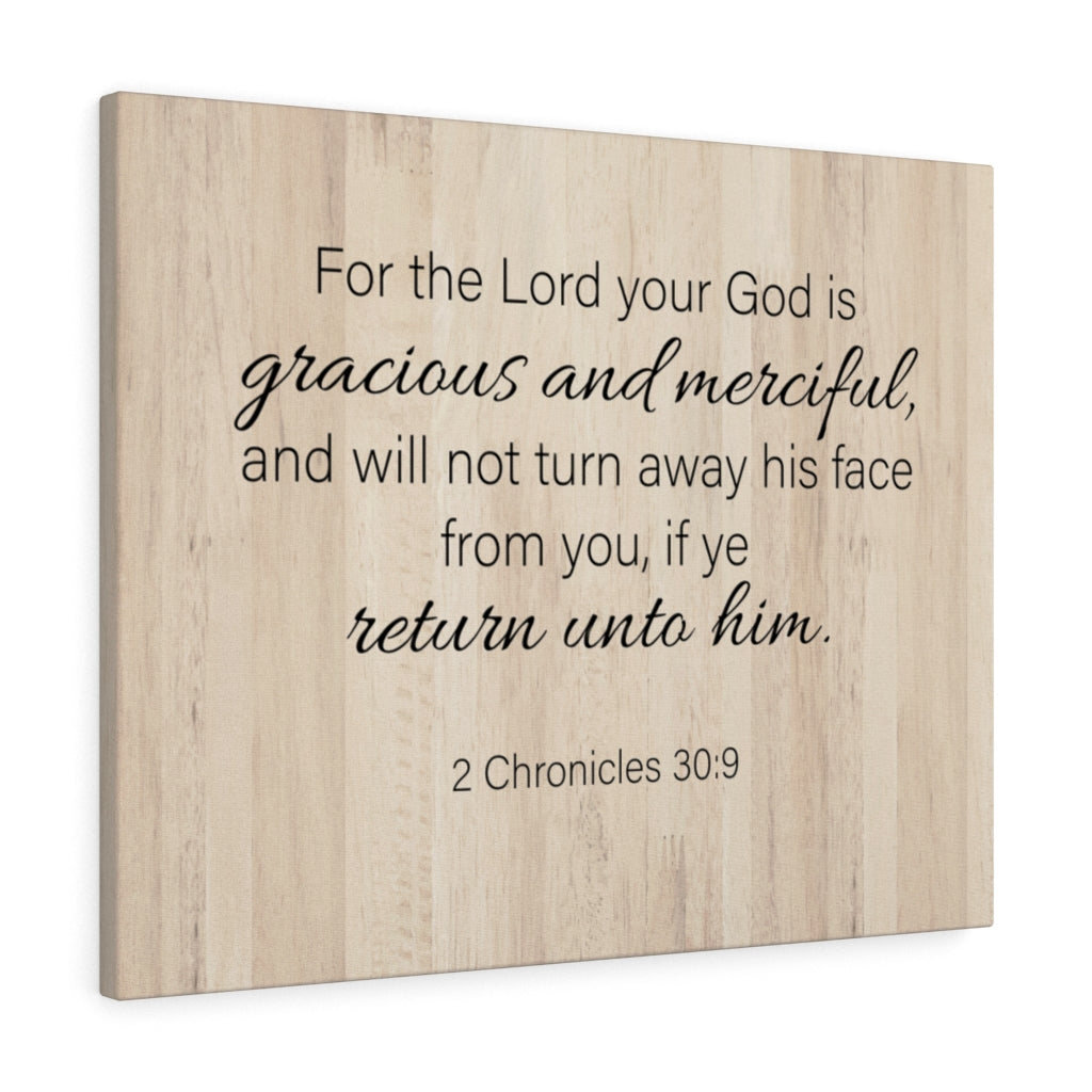 Scripture Walls Gracious and Merciful 2 Chronicles 30:9 Wall Art Christian Home Decor Unframed-Express Your Love Gifts