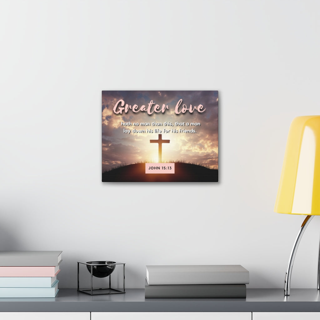 Scripture Walls Greater Love Cross John 15:13 Bible Verse Canvas Christian Wall Art Ready to Hang Unframed-Express Your Love Gifts