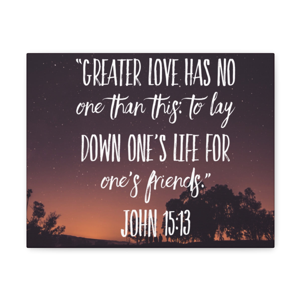 Scripture Walls Greater Love Has John 15:13 Bible Verse Canvas Christian Wall Art Bible Verse Print Ready To Hang Unframed-Express Your Love Gifts