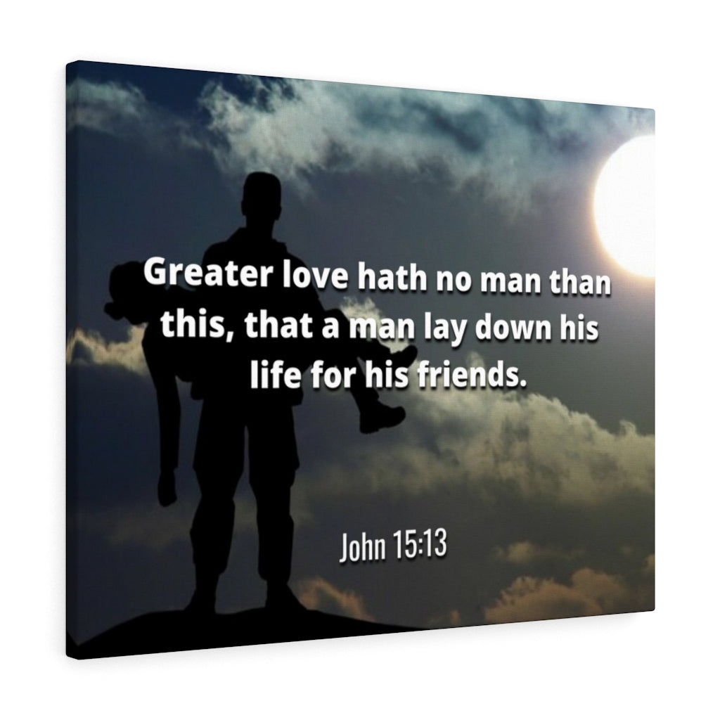 Scripture Walls Greater Love Hath No Man John 15:13 Bible Verse Canvas Christian Wall Art Ready to Hang Unframed-Express Your Love Gifts