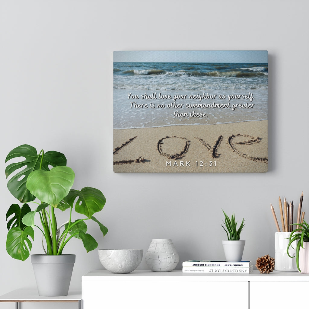 Scripture Walls Greatest Commandment Mark 12:31 Bible Verse Canvas Christian Wall Art Ready to Hang Unframed-Express Your Love Gifts