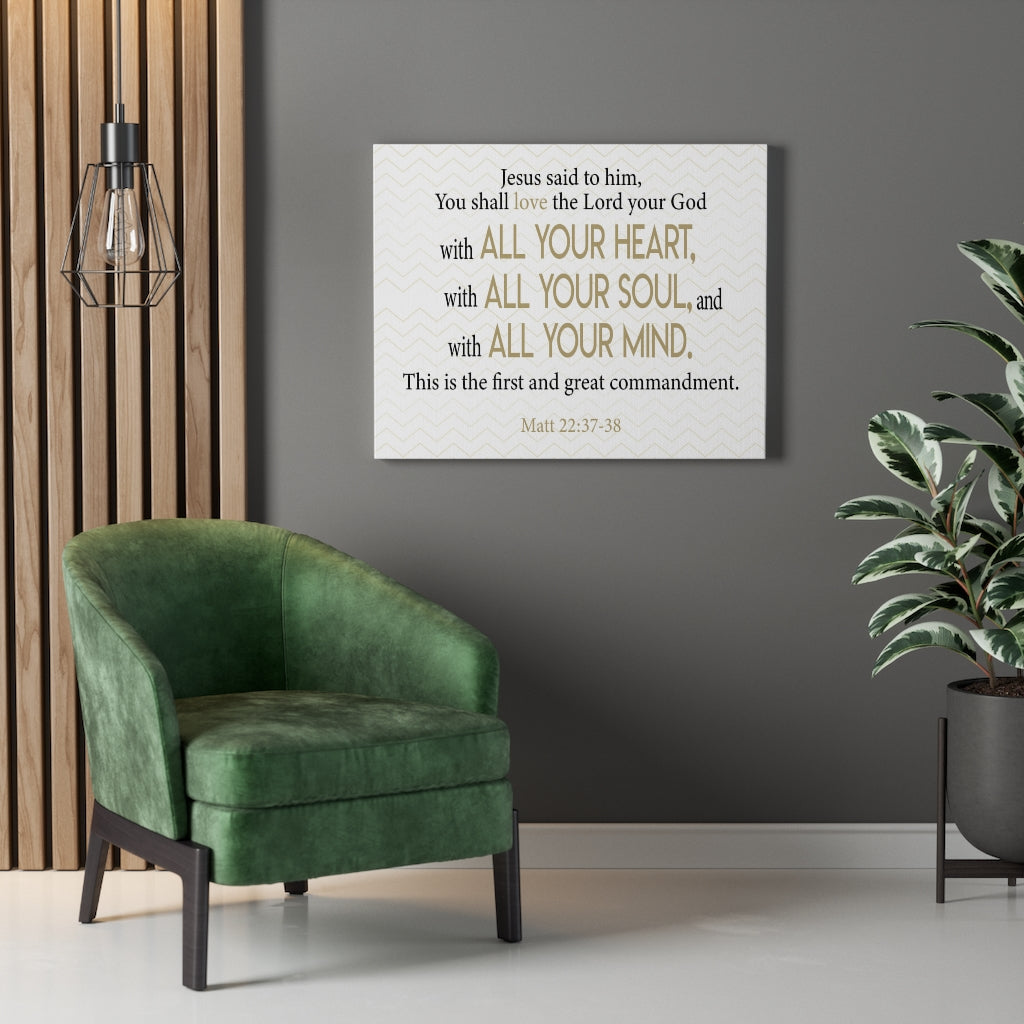 Scripture Walls Greatest Commandment Matt 22:37-38 Wall Art Christian Home Decor Unframed-Express Your Love Gifts