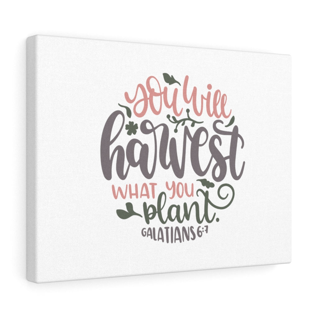 Scripture Walls Harvest What You Plant Galatians 6:7 Bible Verse Canvas Christian Wall Art Ready to Hang Unframed-Express Your Love Gifts