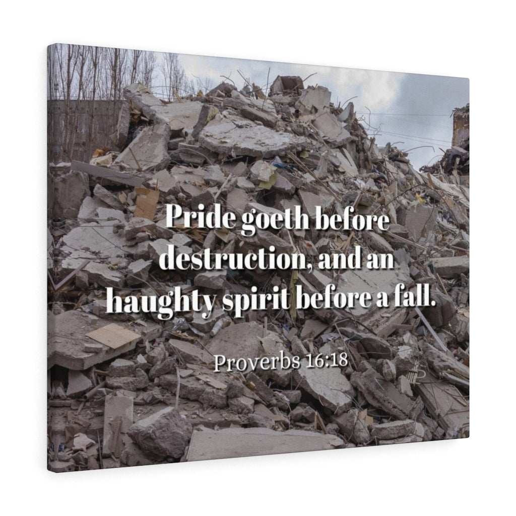 Scripture Walls Haughty Spirit Proverbs 16:18 Bible Verse Canvas Christian Wall Art Ready to Hang Unframed-Express Your Love Gifts