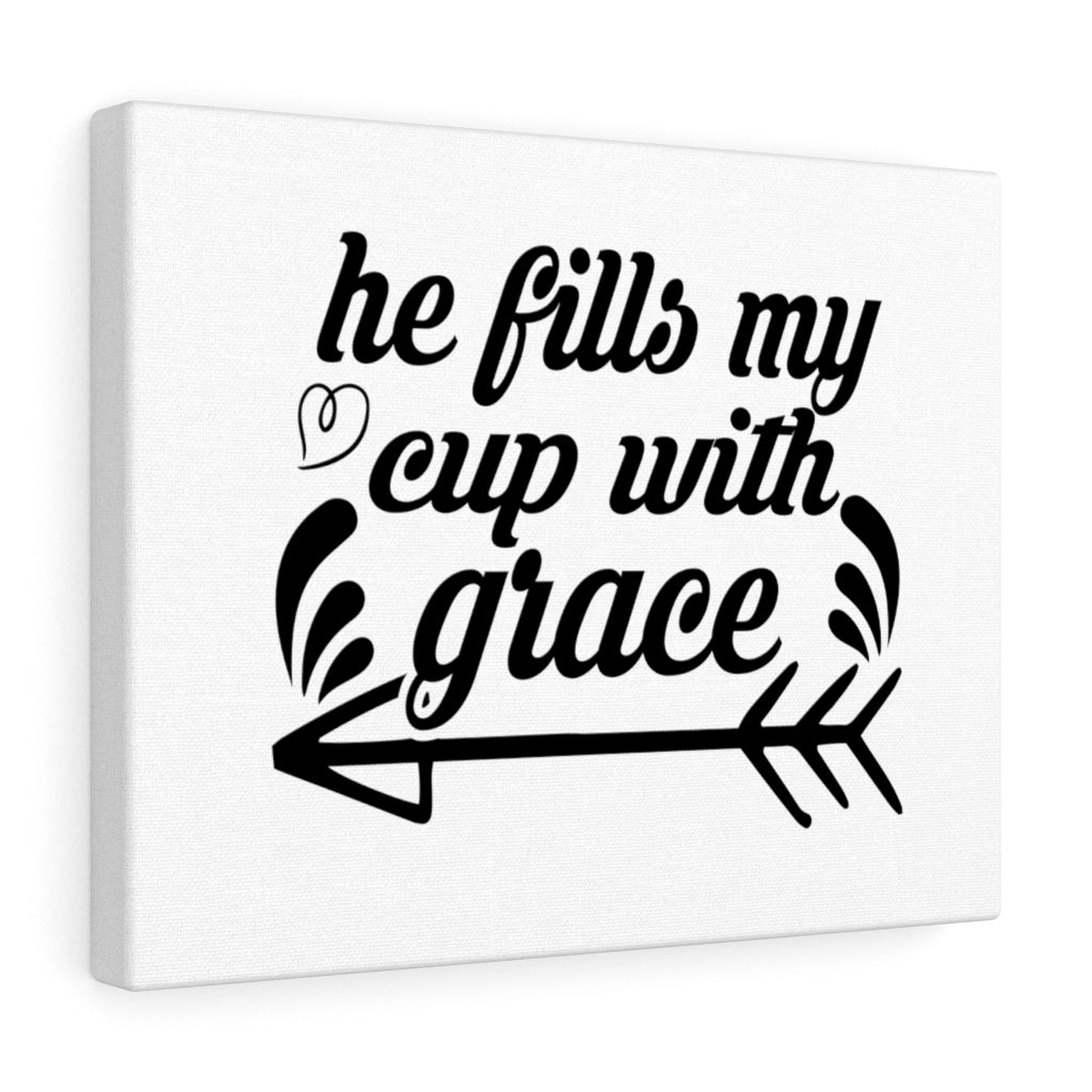 Scripture Walls He Fills My Cup With Grace Arrow Bible Verse Canvas Christian Wall Art Ready to Hang Unframed-Express Your Love Gifts