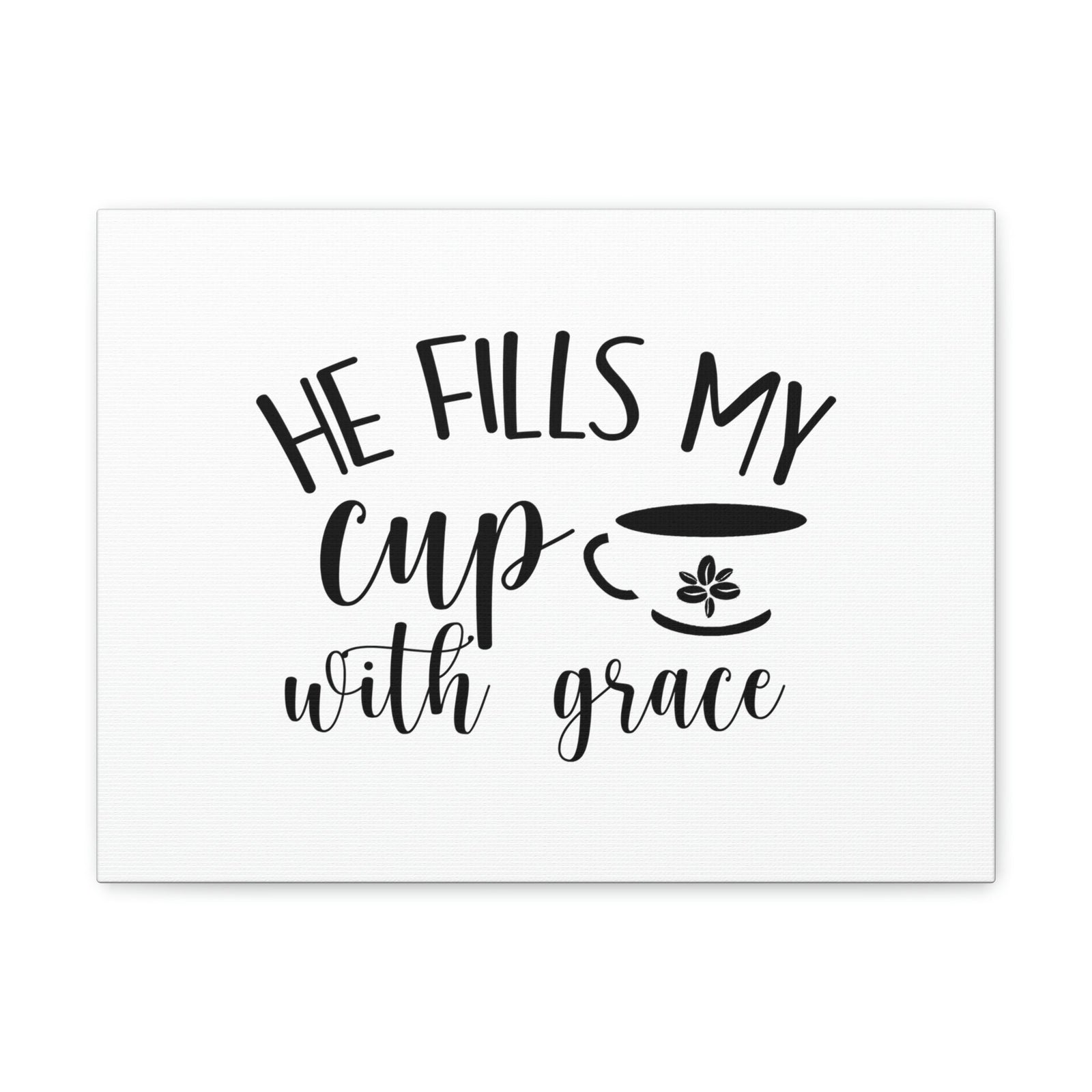 Scripture Walls He Fills My Cup With Grace Psalm 23:5 Christian Wall Art Bible Verse Print Ready to Hang Unframed-Express Your Love Gifts
