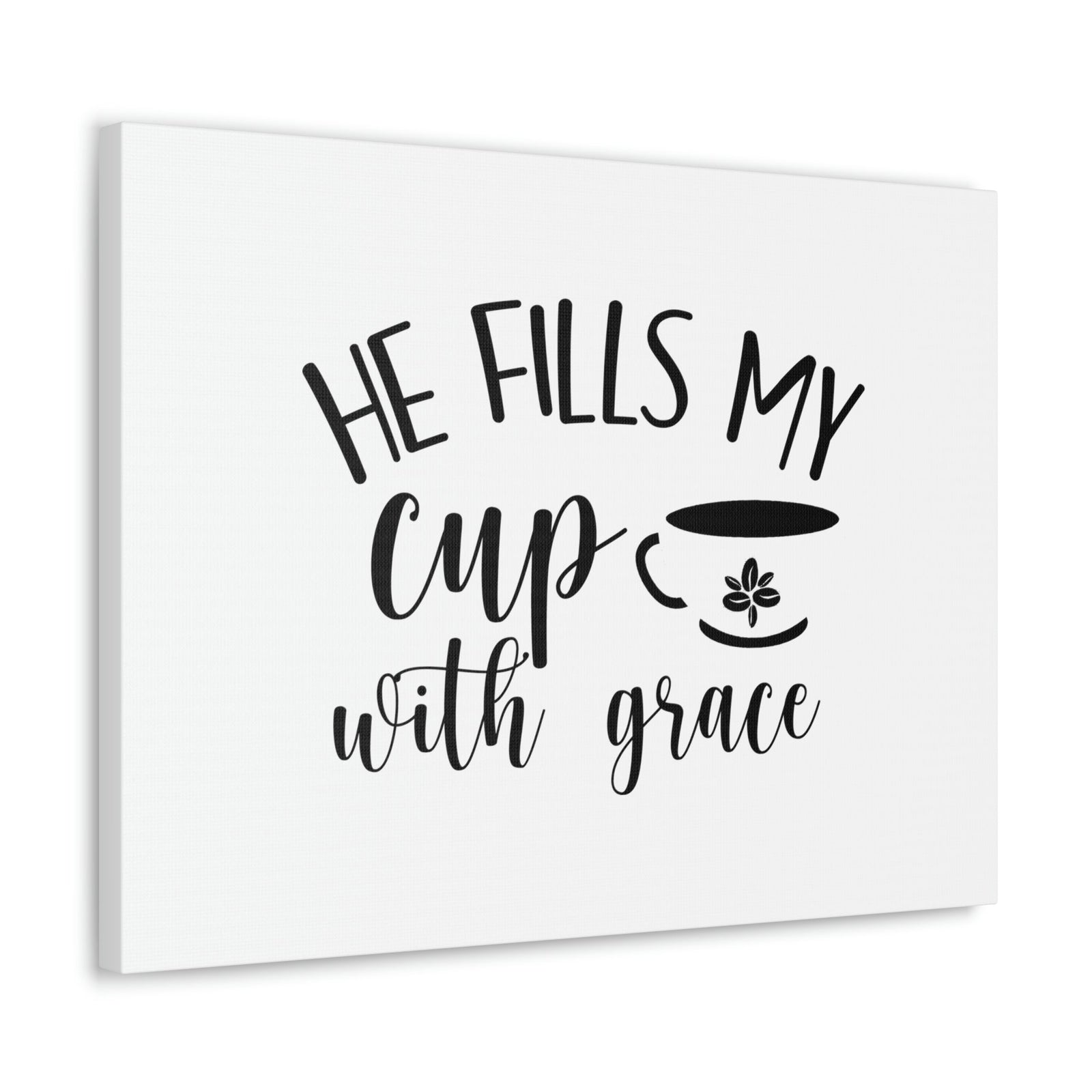 Scripture Walls He Fills My Cup With Grace Psalm 23:5 Christian Wall Art Bible Verse Print Ready to Hang Unframed-Express Your Love Gifts