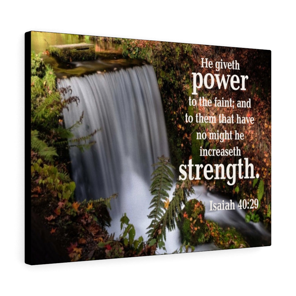 Scripture Walls He Giveth Power and Strength Isaiah 40:29 Bible Verse Canvas Christian Wall Art Ready to Hang Unframed-Express Your Love Gifts