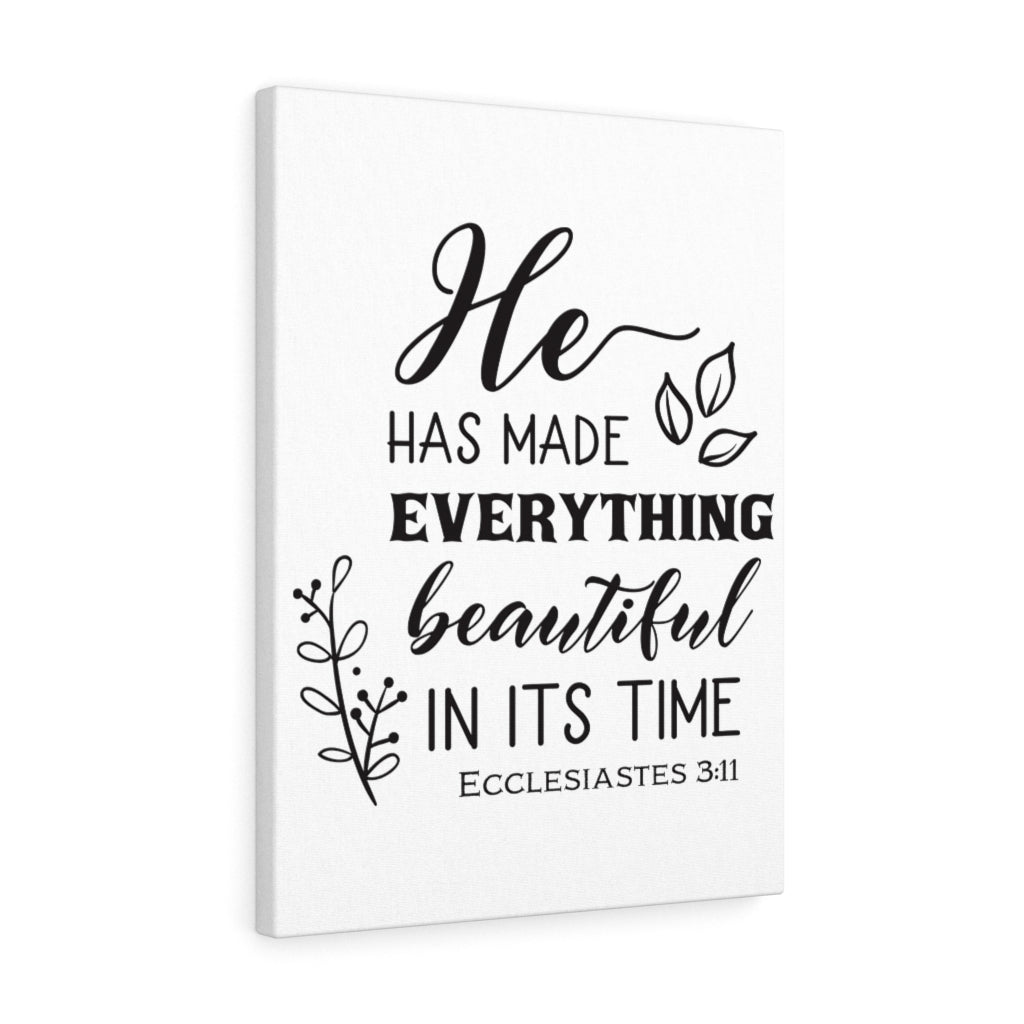 Scripture Walls He Has Made Ecclesiastes 3:11 Christian Wall Art Bible Verse Print Ready To Hang Unframed-Express Your Love Gifts