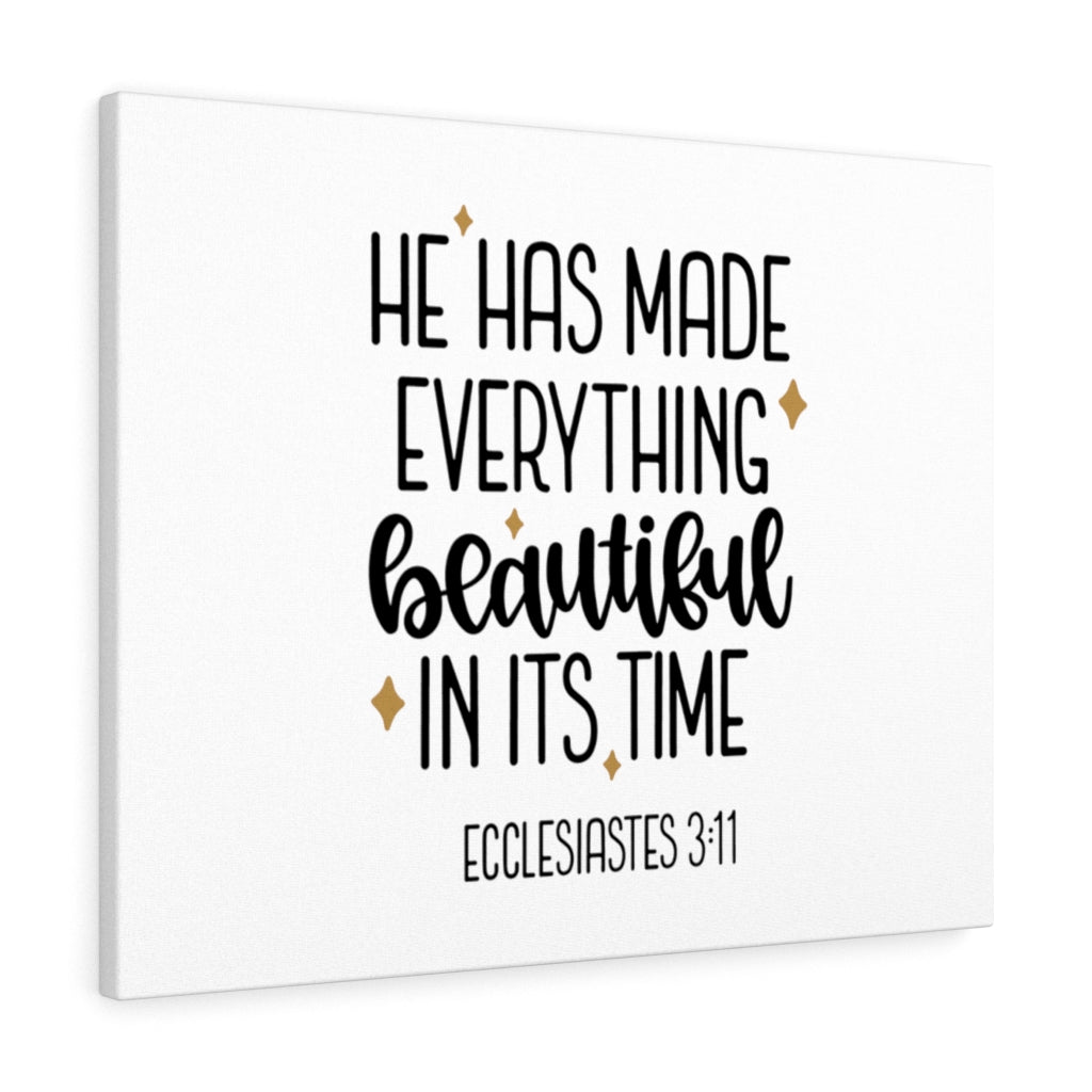 Scripture Walls He Has Made Everything Beautiful Ecclesiastes 3:11 Plain Christian Wall Art Bible Verse Print Ready To Hang Unframed-Express Your Love Gifts