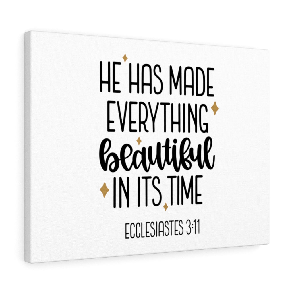 Scripture Walls He Has Made Everything Beautiful Ecclesiastes 3:11 Plain Christian Wall Art Bible Verse Print Ready To Hang Unframed-Express Your Love Gifts