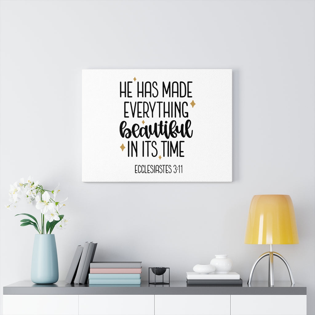 Scripture Walls He Has Made Everything Beautiful Ecclesiastes 3:11 Plain Christian Wall Art Bible Verse Print Ready To Hang Unframed-Express Your Love Gifts