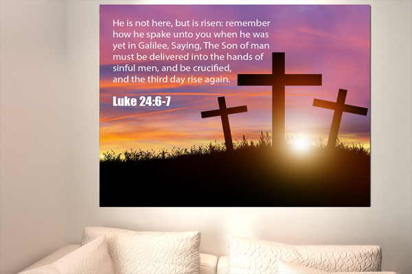 Scripture Walls He Has Risen Luke 24:6-7 Bible Verse Canvas Christian Wall Art Ready to Hang Unframed-Express Your Love Gifts