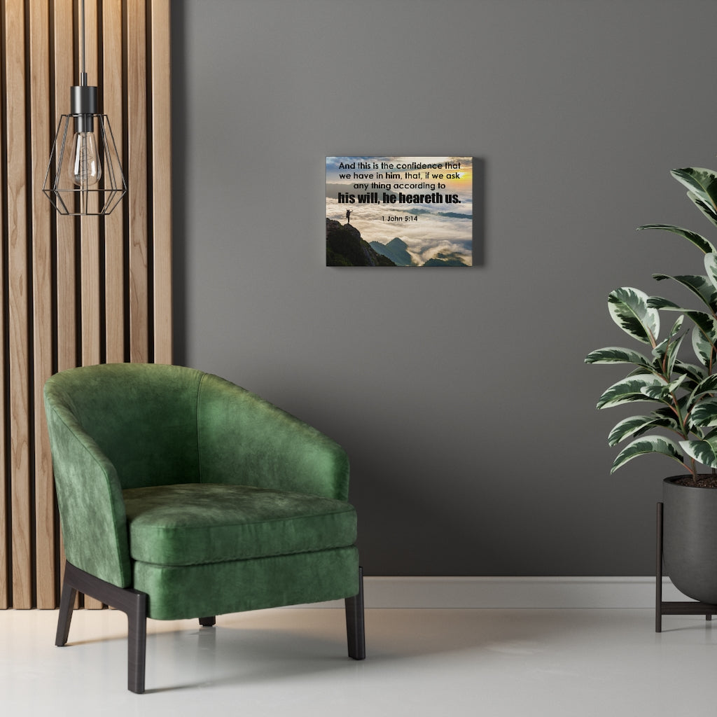 Scripture Walls He HeAreth Us 1 John 5:14 Bible Verse Canvas Christian Wall Art Ready to Hang Unframed-Express Your Love Gifts