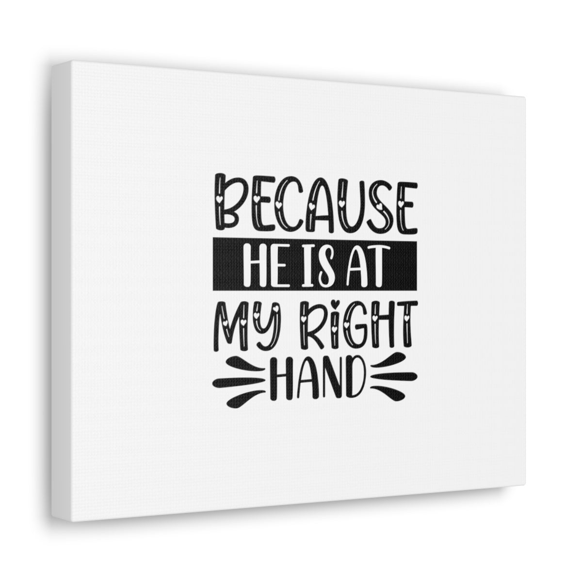 Scripture Walls He Is At My Right Hand Psalm 139:10 Christian Wall Art Bible Verse Print Ready to Hang Unframed-Express Your Love Gifts