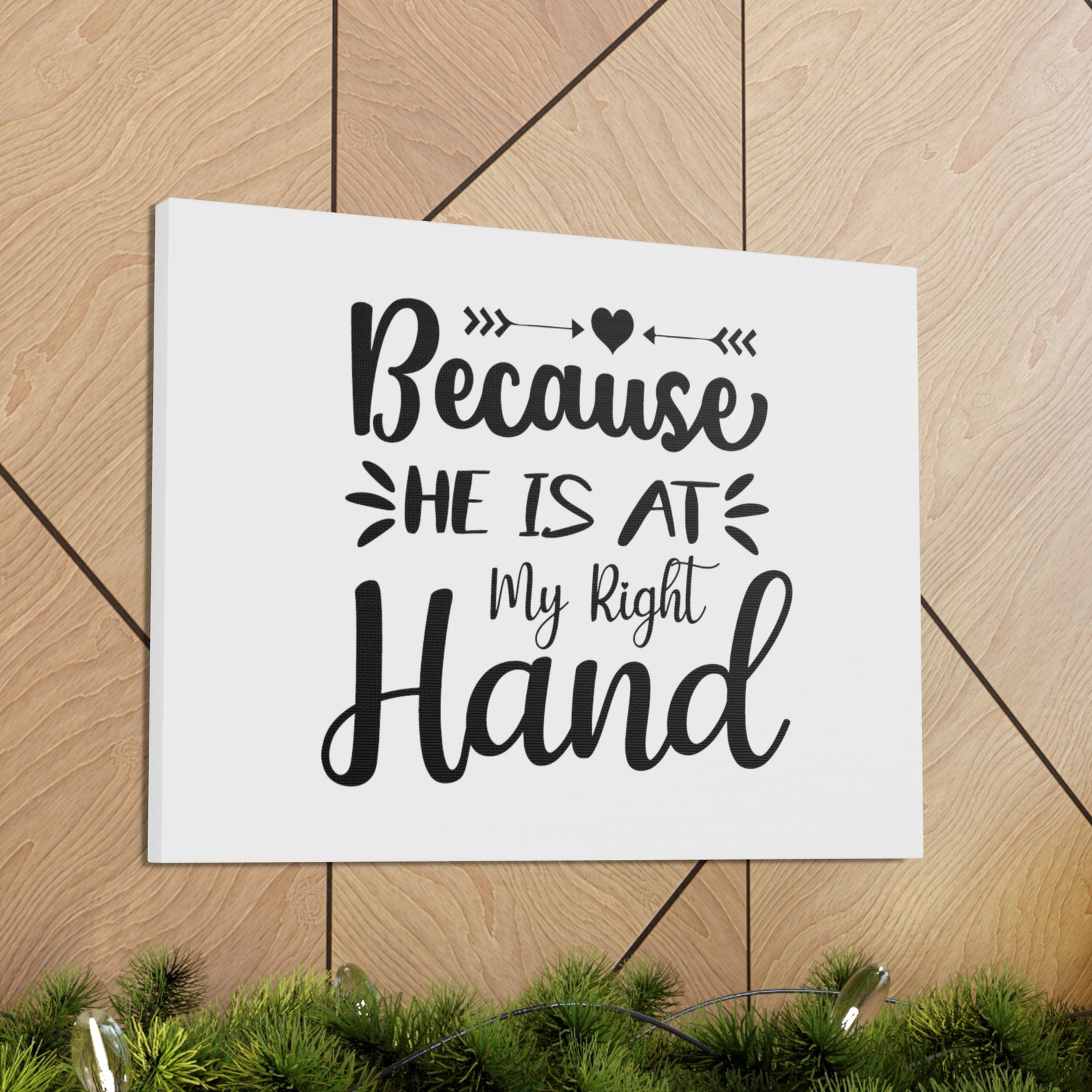 Scripture Walls He Is At My Right Hand Psalm 89:13 Christian Wall Art Bible Verse Print Ready to Hang Unframed-Express Your Love Gifts