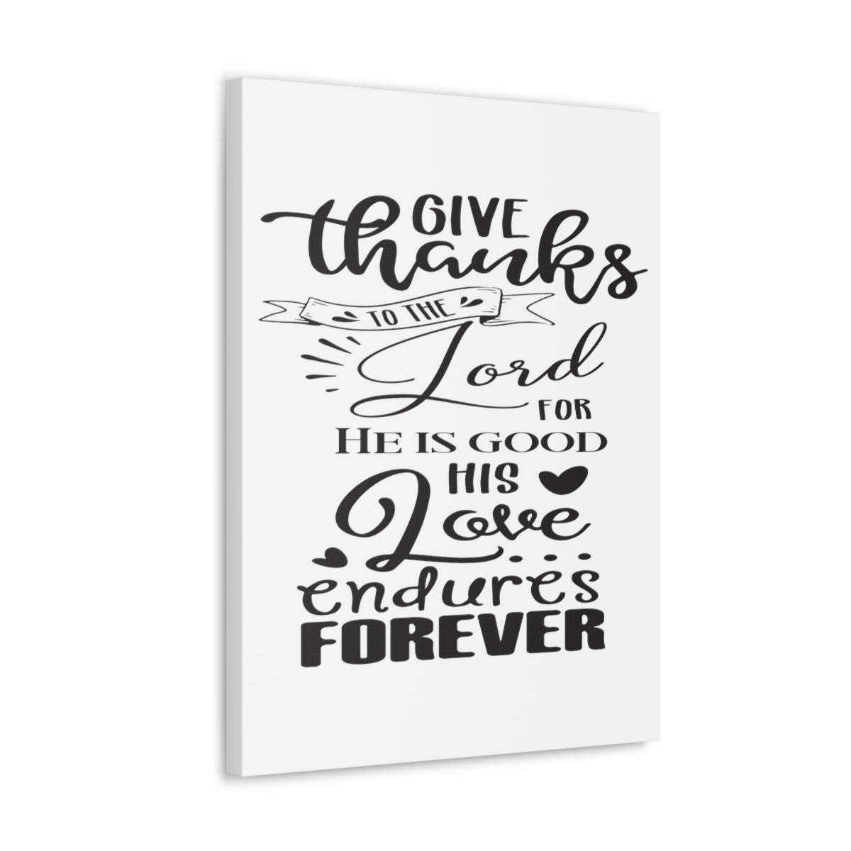 Scripture Walls He Is Good Psalm 107:1-3 Christian Wall Art Print Ready to Hang Unframed-Express Your Love Gifts