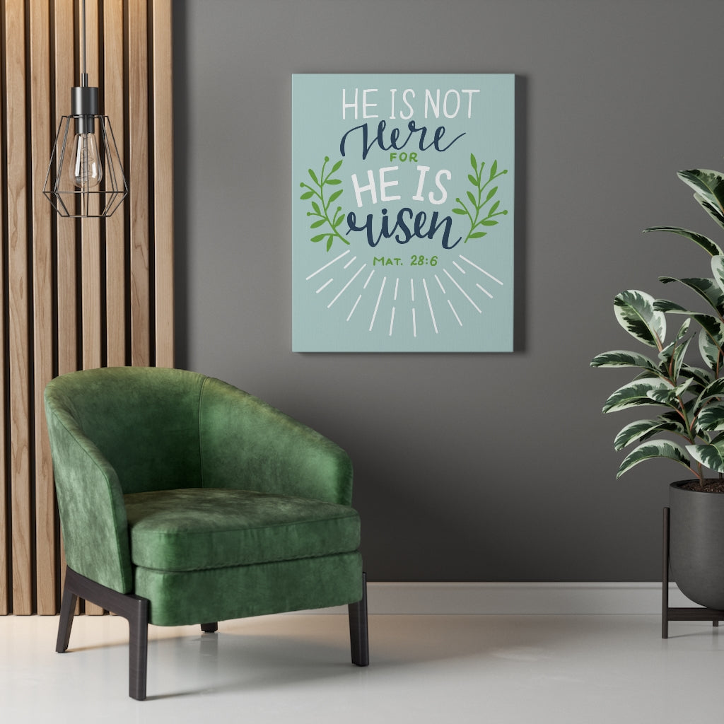 Scripture Walls He Is Risen Green Leaves Mat 28:6 Bible Verse Canvas Christian Wall Art Ready to Hang Unframed-Express Your Love Gifts