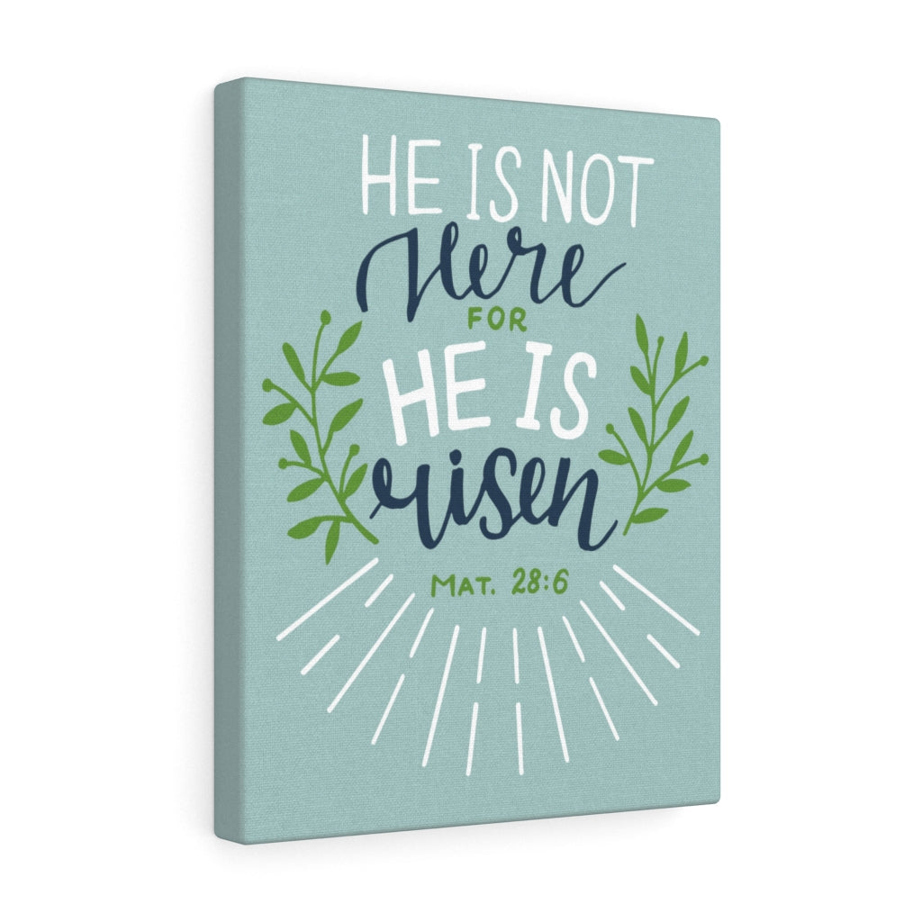 Scripture Walls He Is Risen Green Leaves Mat 28:6 Bible Verse Canvas Christian Wall Art Ready to Hang Unframed-Express Your Love Gifts
