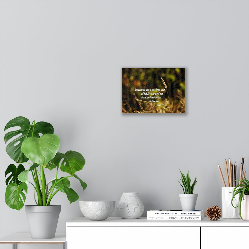 Scripture Walls He May Bring Forth Psalms 104:14 Bible Verse Canvas Christian Wall Art Ready to Hang Unframed-Express Your Love Gifts