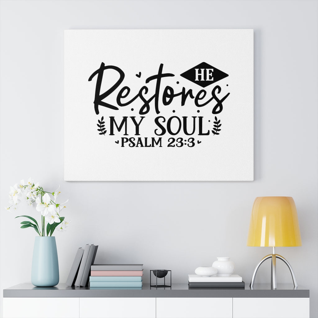 Scripture Walls He Restores My Soul Leaves Psalm 23:3 Bible Verse Canvas Christian Wall Art Ready to Hang Unframed-Express Your Love Gifts