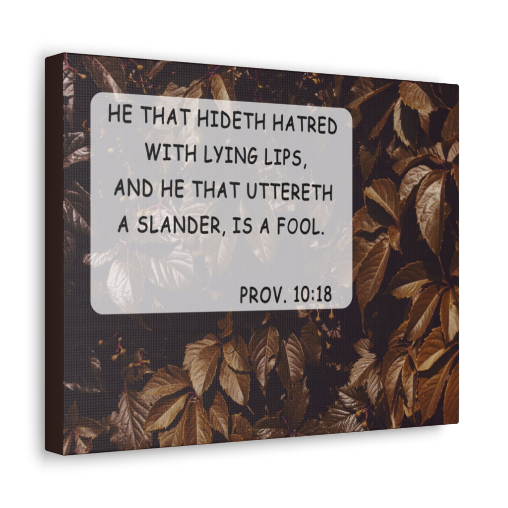 Scripture Walls He That Hideth Proverbs 10:18 Bible Verse Canvas Christian Wall Art Ready to Hang Unframed-Express Your Love Gifts