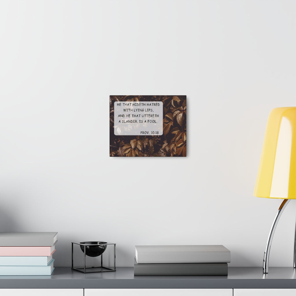 Scripture Walls He That Hideth Proverbs 10:18 Bible Verse Canvas Christian Wall Art Ready to Hang Unframed-Express Your Love Gifts