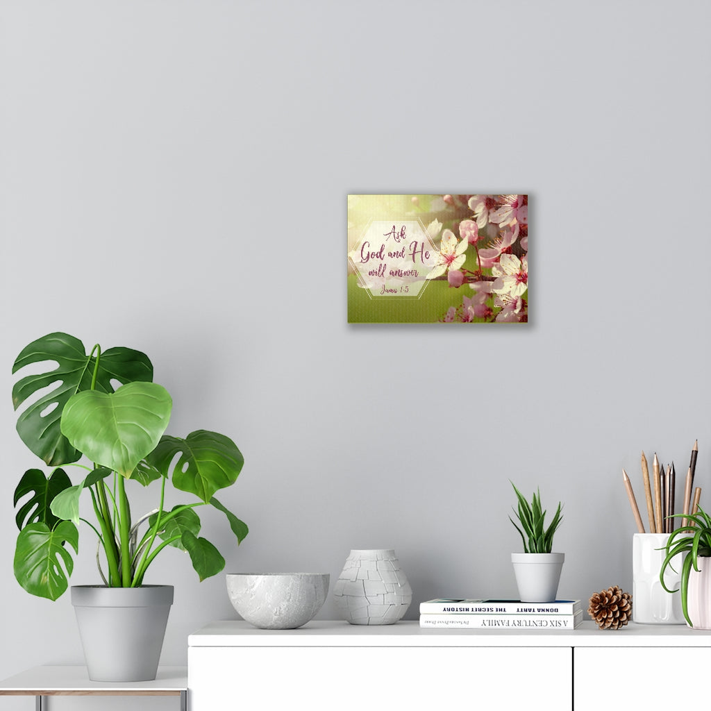 Scripture Walls He Will Answer James 1:5 Pink Flower Bible Verse Canvas Christian Wall Art Ready to Hang Unframed-Express Your Love Gifts