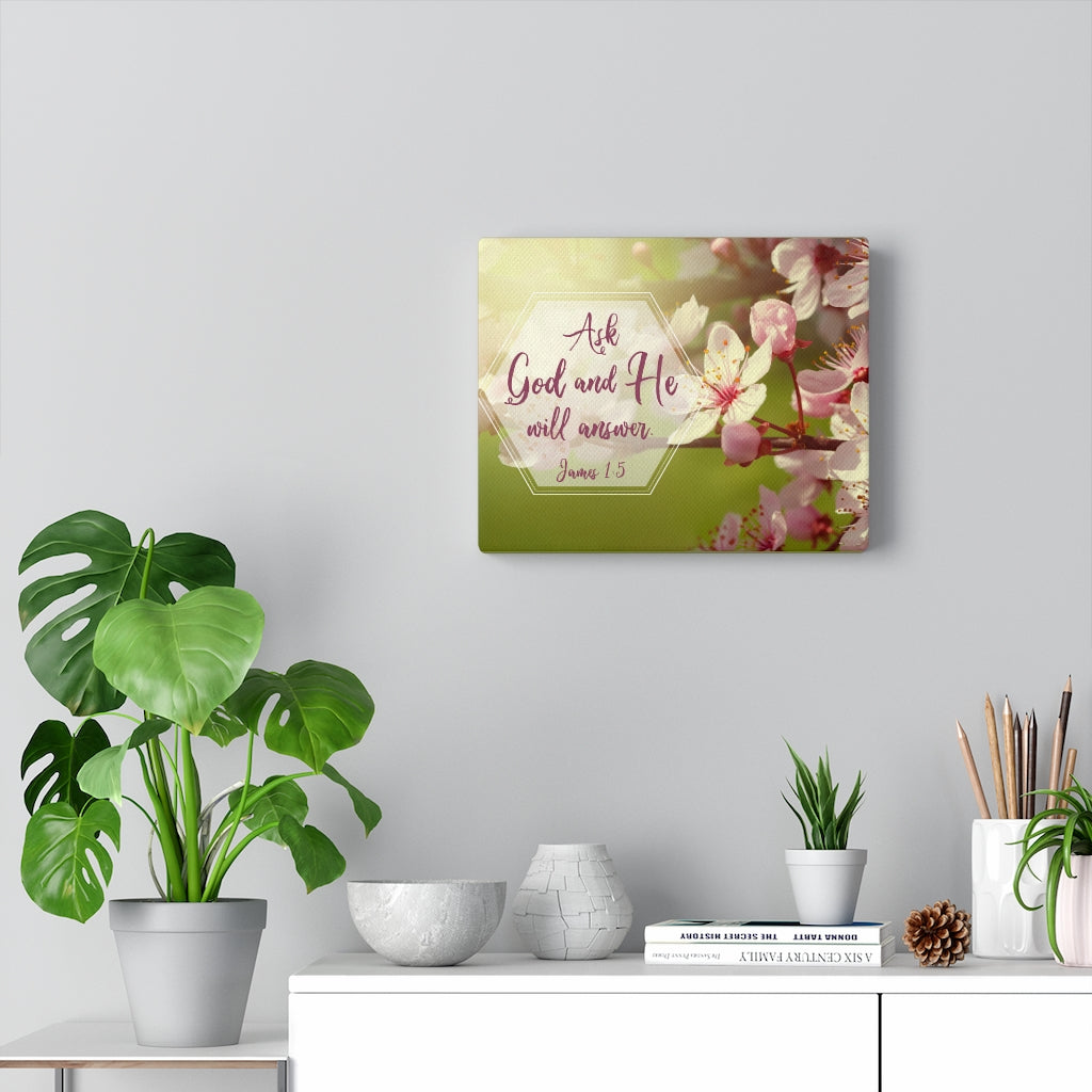 Scripture Walls He Will Answer James 1:5 Pink Flower Bible Verse Canvas Christian Wall Art Ready to Hang Unframed-Express Your Love Gifts
