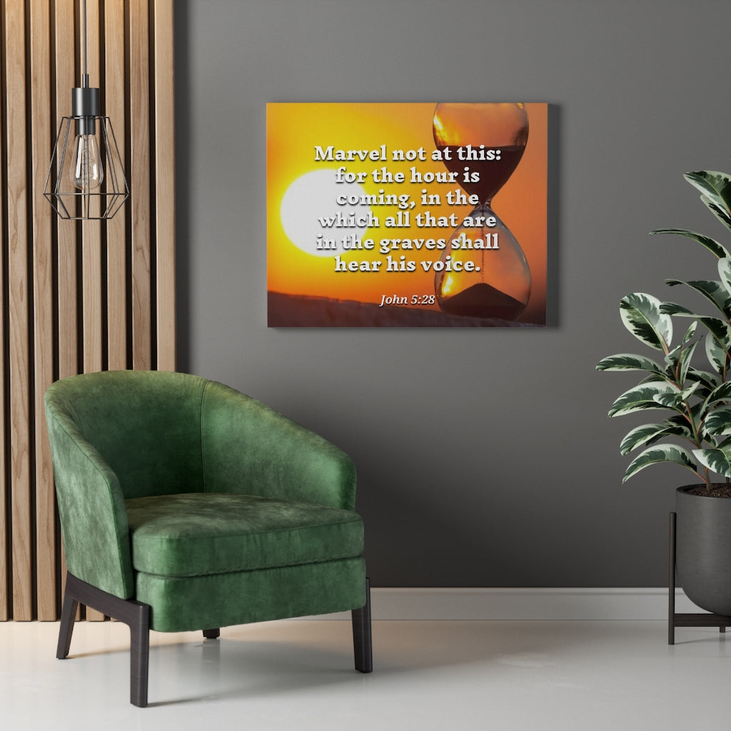 Scripture Walls Hear His Voice John 5:28 Bible Verse Canvas Christian Wall Art Ready to Hang Unframed-Express Your Love Gifts