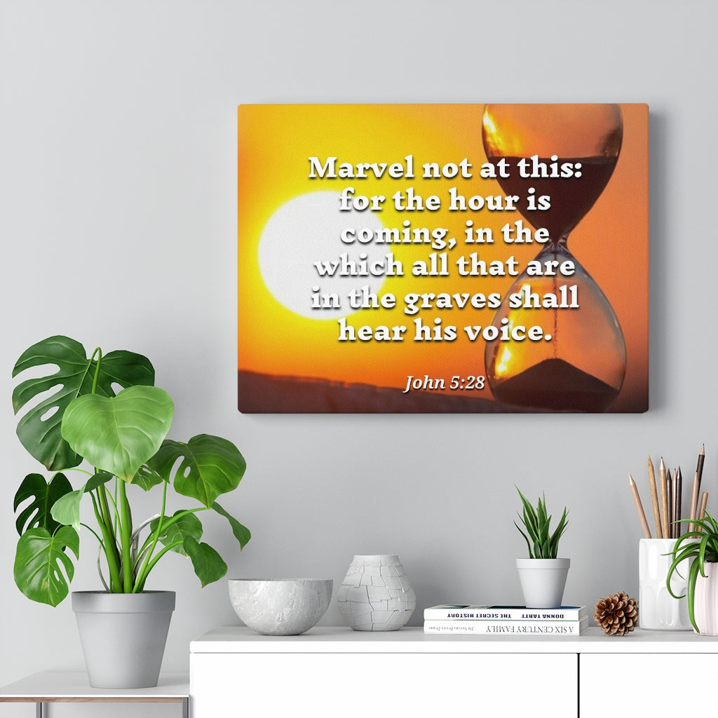 Scripture Walls Hear His Voice John 5:28 Bible Verse Canvas Christian Wall Art Ready to Hang Unframed-Express Your Love Gifts