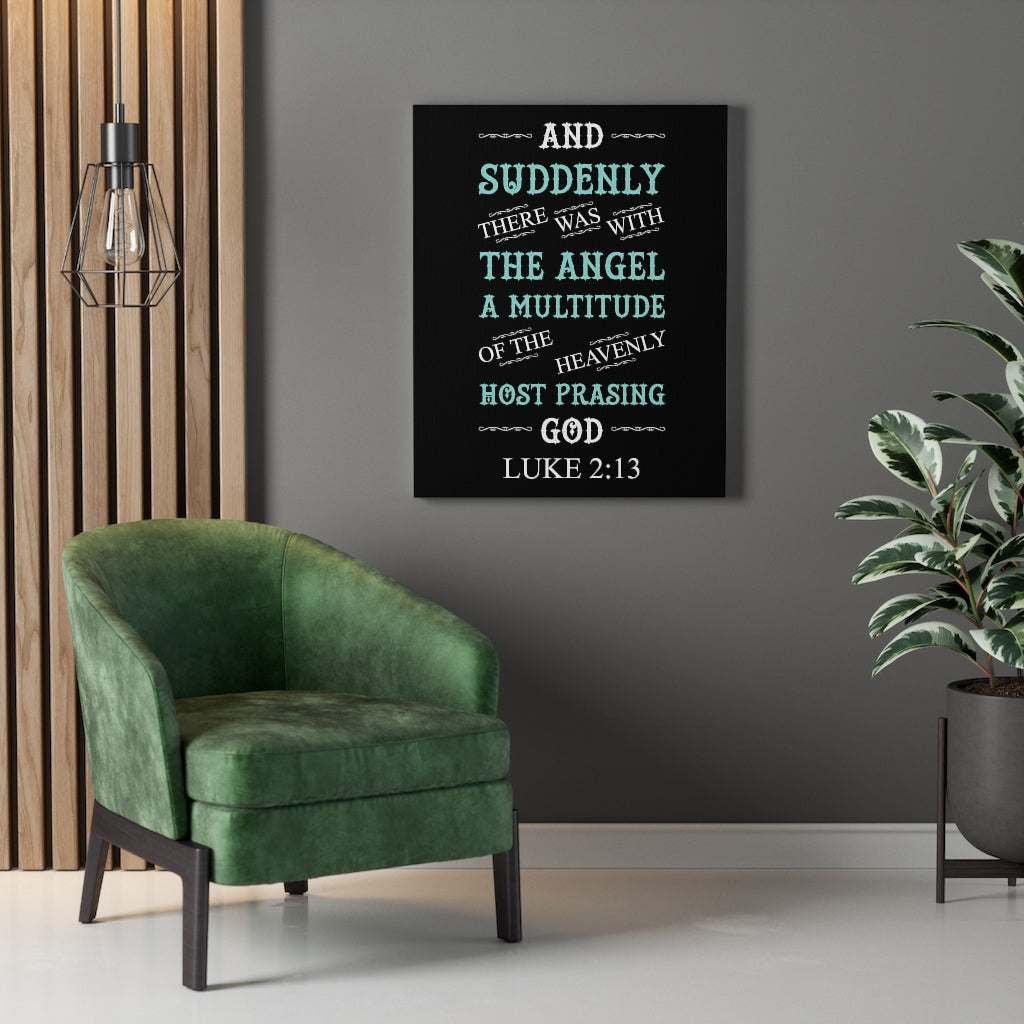 Scripture Walls Heavenly Host Luke 2:13 Bible Verse Canvas Christian Wall Art Ready to Hang Unframed-Express Your Love Gifts