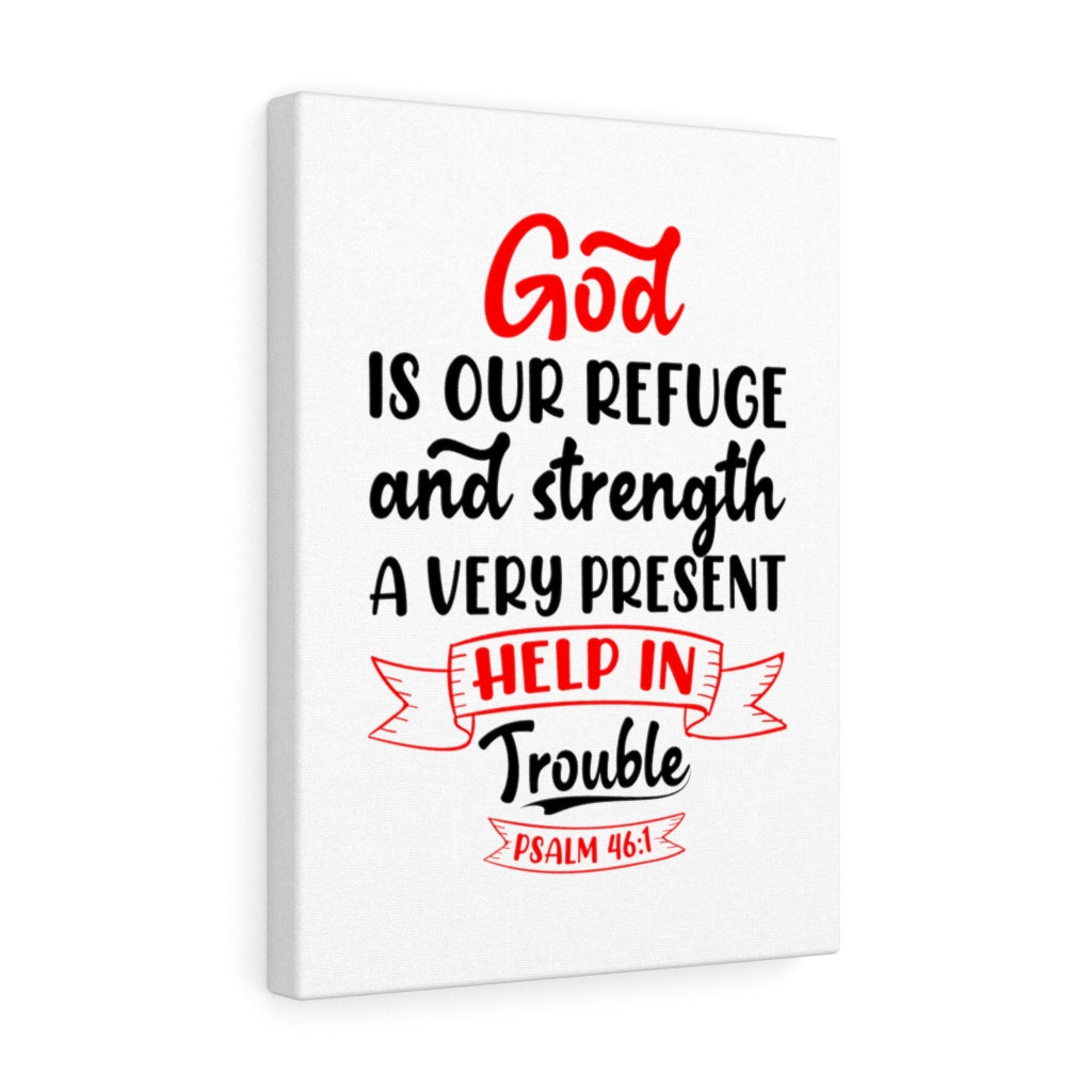 Scripture Walls Help in Trouble Psalm 46:1 Bible Verse Canvas Christian Wall Art Ready to Hang Unframed-Express Your Love Gifts