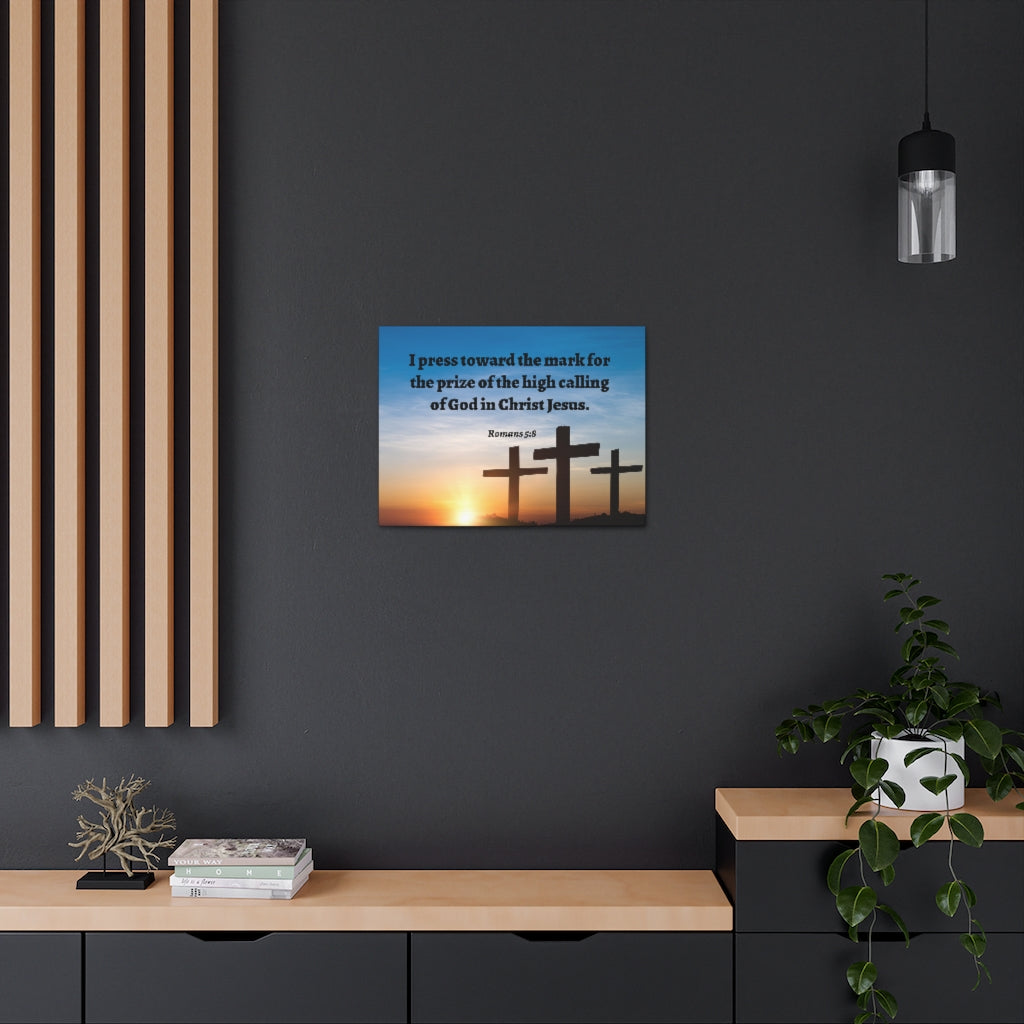 Scripture Walls High Calling Of God Romans 5:8 Bible Verse Canvas Christian Wall Art Ready to Hang Unframed-Express Your Love Gifts