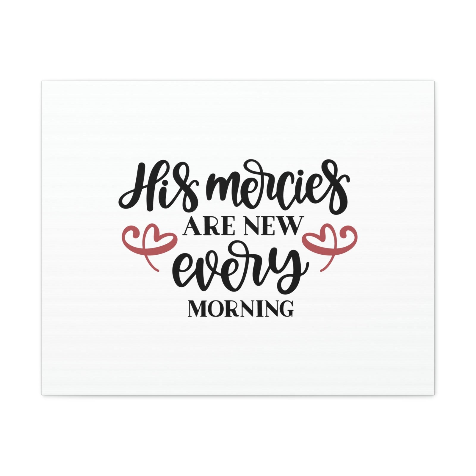 Scripture Walls His Mercies Are New Every Morning Lamentations 3:22-23 Christian Wall Art Bible Verse Print Ready to Hang Unframed-Express Your Love Gifts