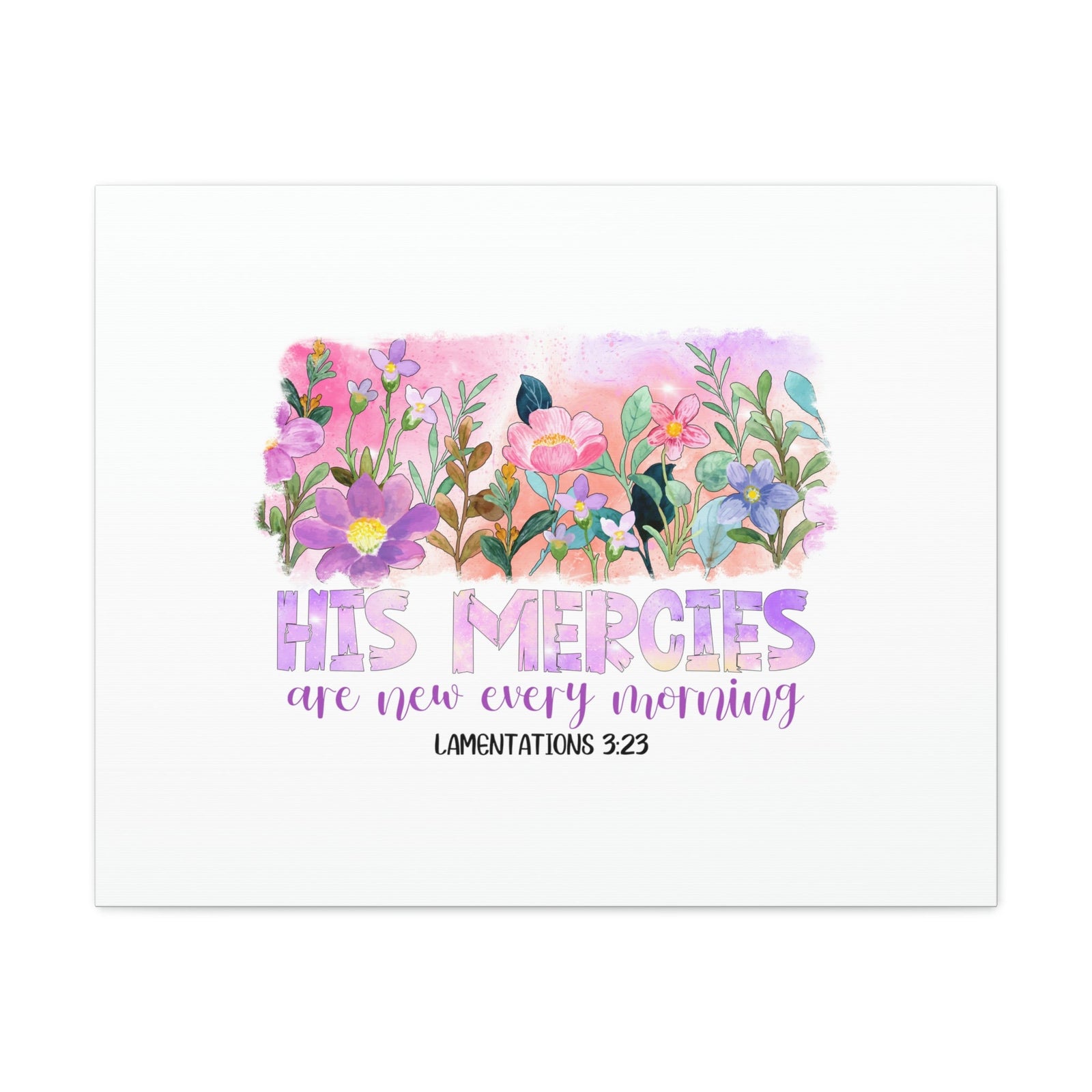 Scripture Walls His Mercies Lamentations 3:23 Pink Flowers Christian Wall Art Bible Verse Print Ready to Hang Unframed-Express Your Love Gifts