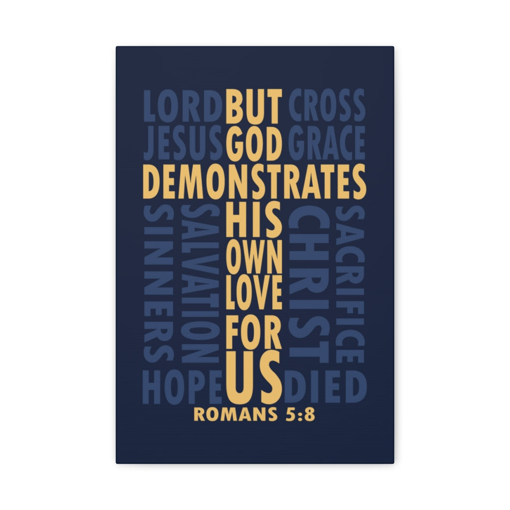 Scripture Walls His Own Love For Us Romans 5:8 Bible Verse Canvas Christian Wall Art Ready To Hang Unframed-Express Your Love Gifts