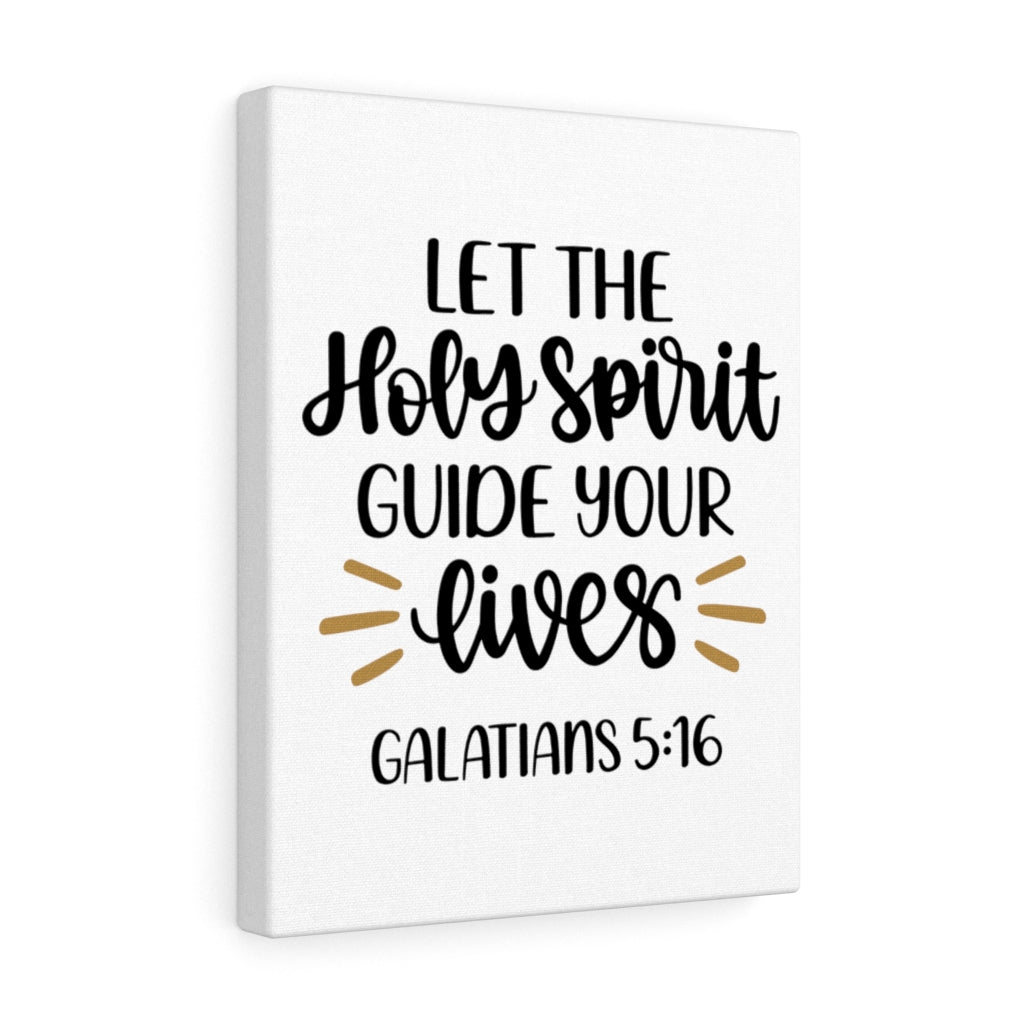 Scripture Walls Holy Spirit Guide Galatians 5:16 Bible Verse Canvas Christian Wall Art Ready to Hang Unframed-Express Your Love Gifts