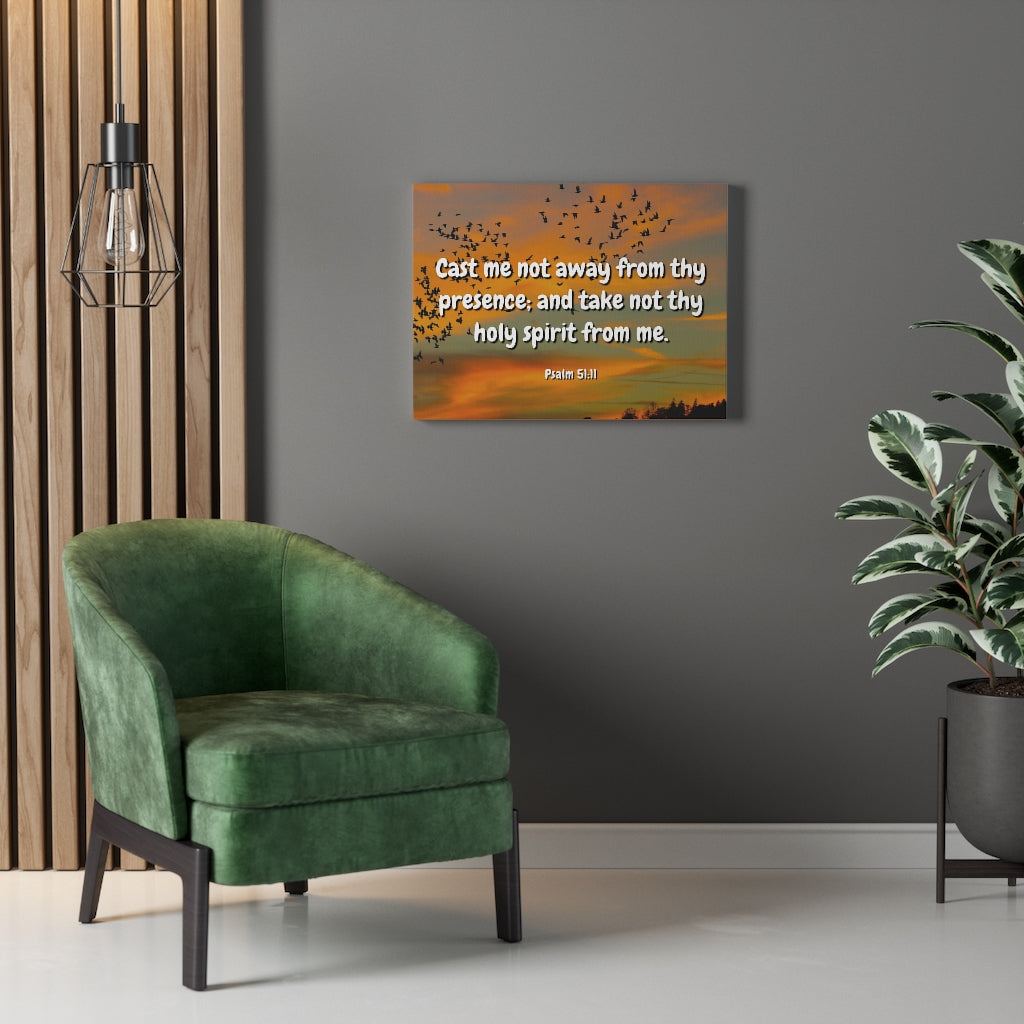 Scripture Walls Holy Spirit Psalms 51:11 Bible Verse Canvas Christian Wall Art Ready to Hang Unframed-Express Your Love Gifts