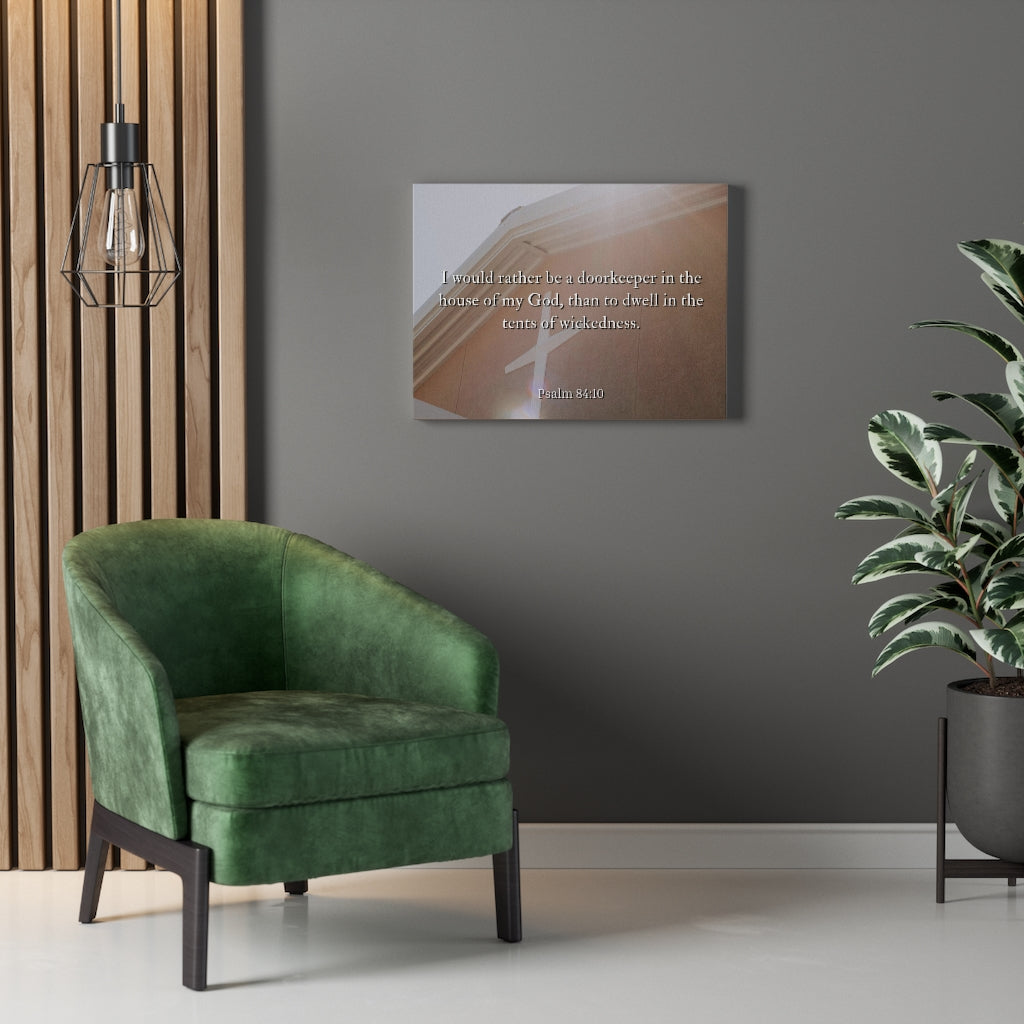 Scripture Walls House Of My God Psalms 84:10 Bible Verse Canvas Christian Wall Art Ready to Hang Unframed-Express Your Love Gifts