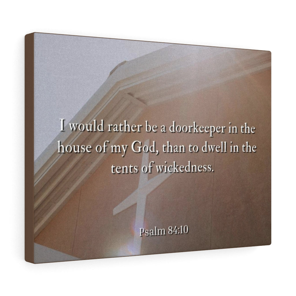 Scripture Walls House Of My God Psalms 84:10 Bible Verse Canvas Christian Wall Art Ready to Hang Unframed-Express Your Love Gifts