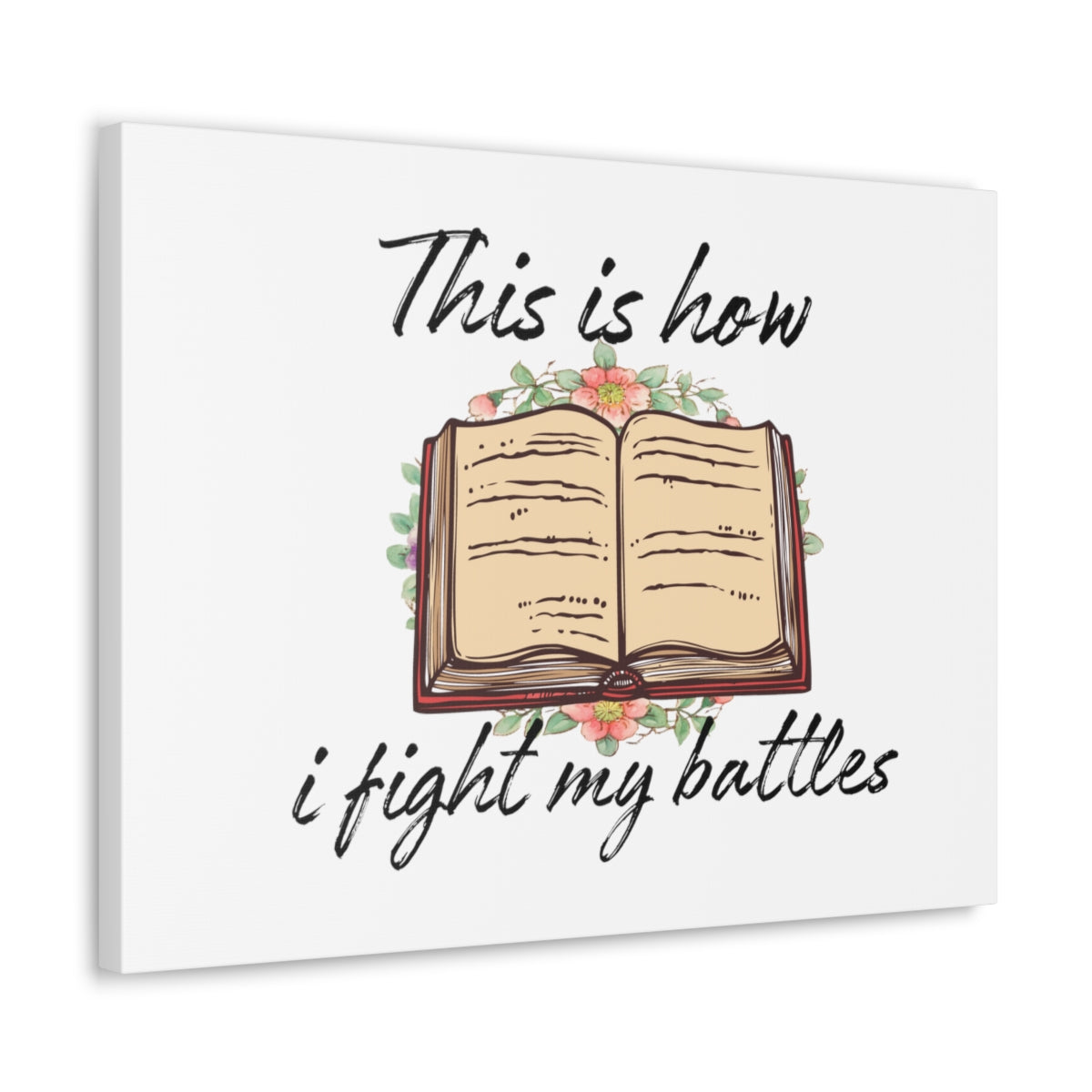 Scripture Walls How I Fight My Battles Deuteronomy 20:4 Book Christian Wall Art Bible Verse Print Ready to Hang Unframed-Express Your Love Gifts