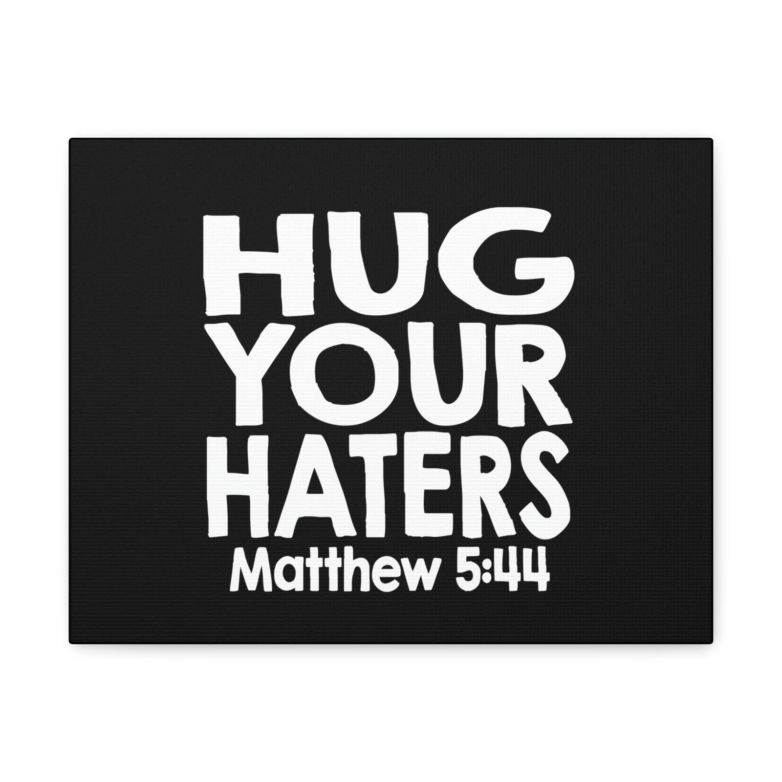 Scripture Walls Hug Matthew 5:44 Bible Verse Canvas Christian Wall Art Ready to Hang Unframed-Express Your Love Gifts